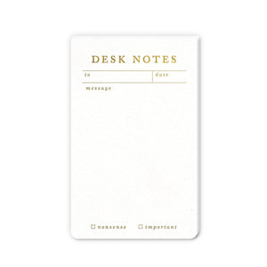 Desk Notes