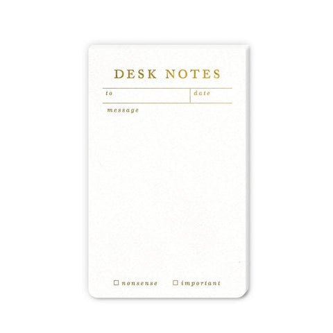 Desk Notes
