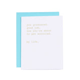 Schooled by Life Graduation Card