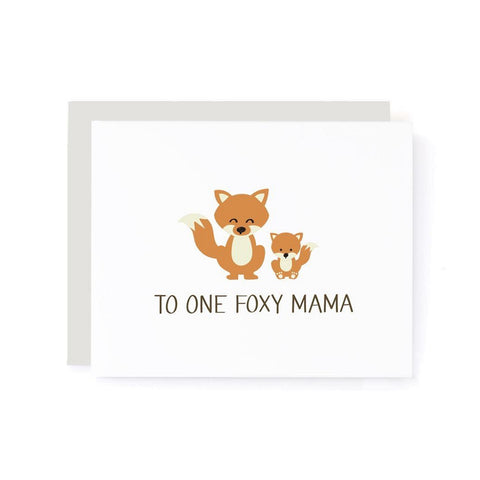 To One Foxy Mama Card